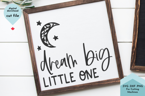 Download Dream Big Little One, Nursery SVG - Nursery svg Collection